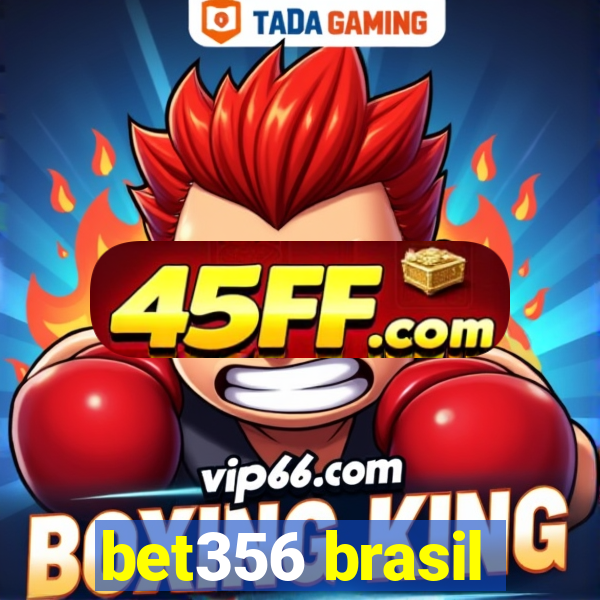bet356 brasil